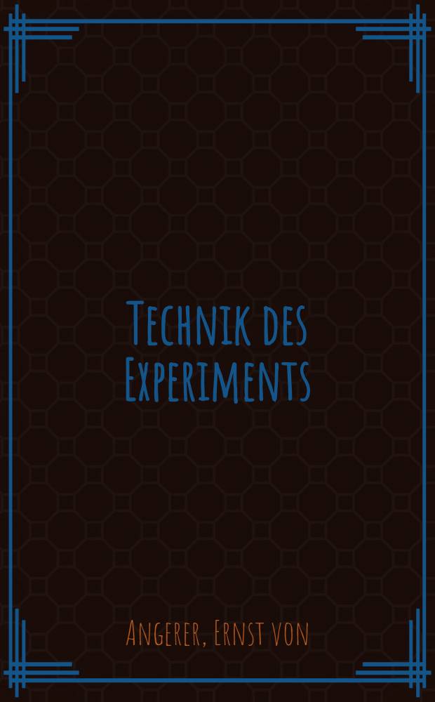 Technik des Experiments