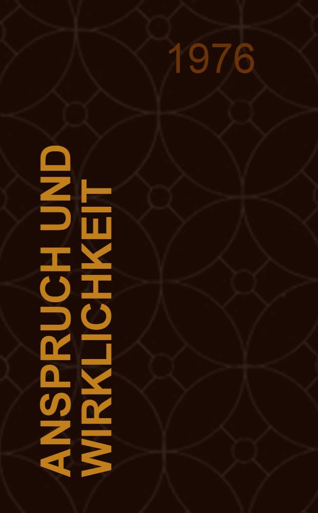 Anspruch und Wirklichkeit : Zweihundert Jahre Kamp um Demokratie in den USA : Dokumente und Aussagen