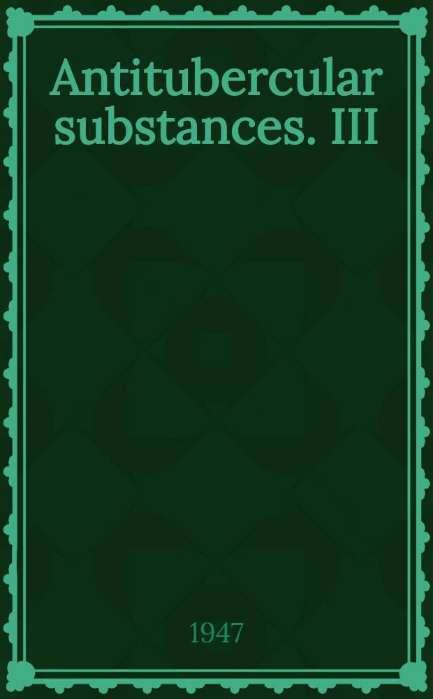 Antitubercular substances. III : Monoesters and monoamido-derivatives of alkyl succinic acids