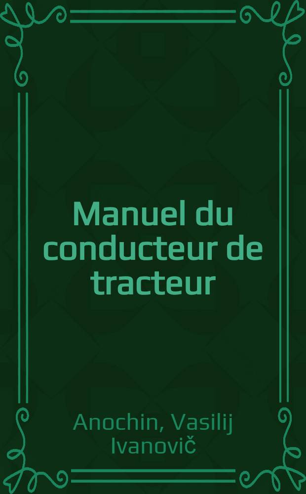 Manuel du conducteur de tracteur