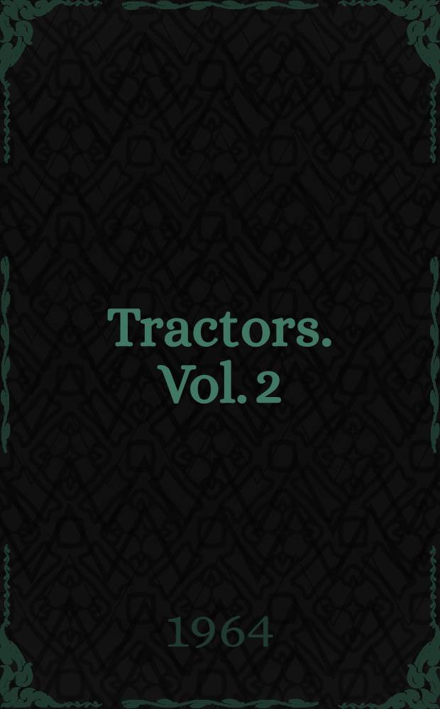Tractors. Vol. 2