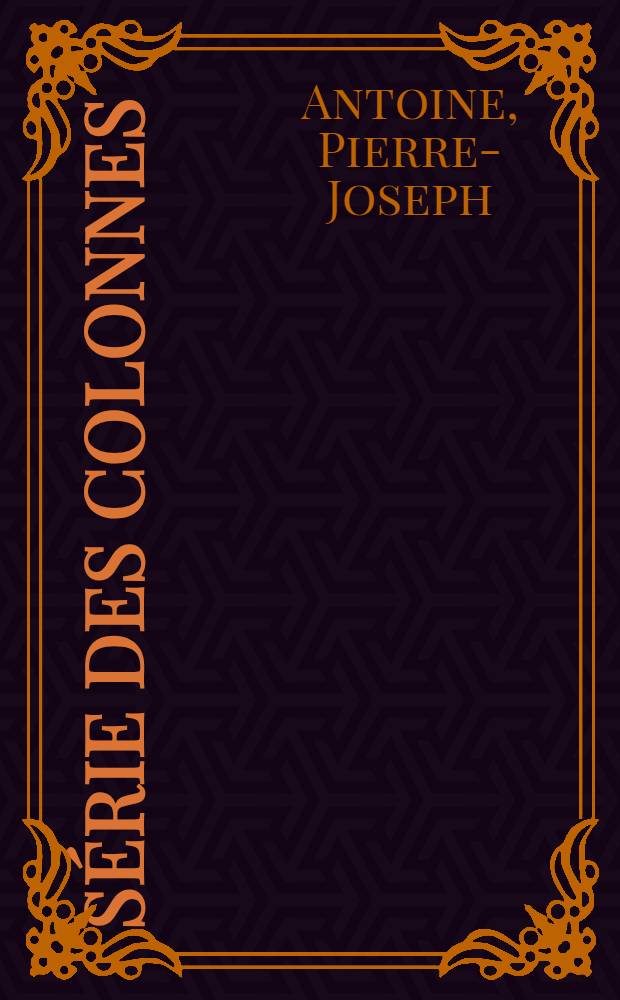 Série des colonnes