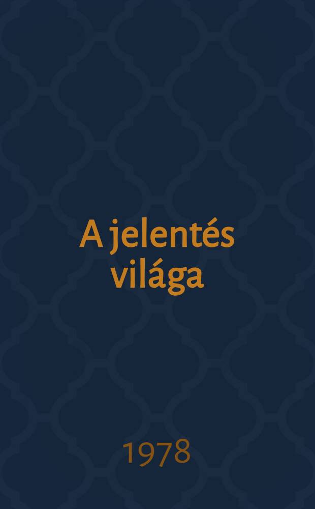 A jelentés világa