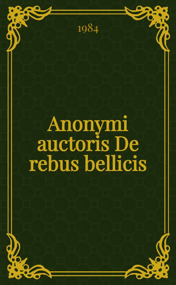 Anonymi auctoris De rebus bellicis