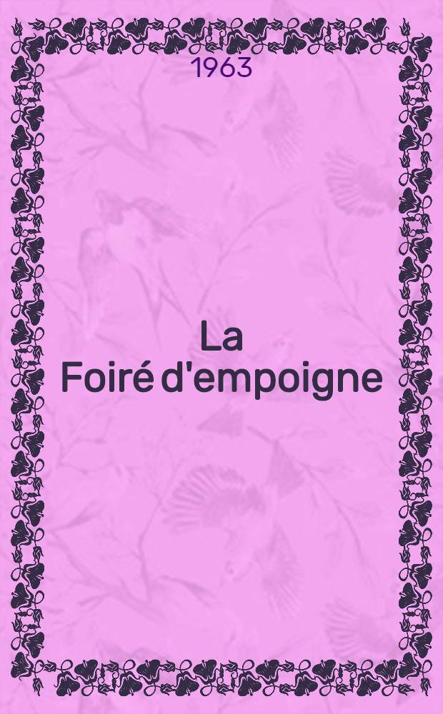 La Foiré d'empoigne