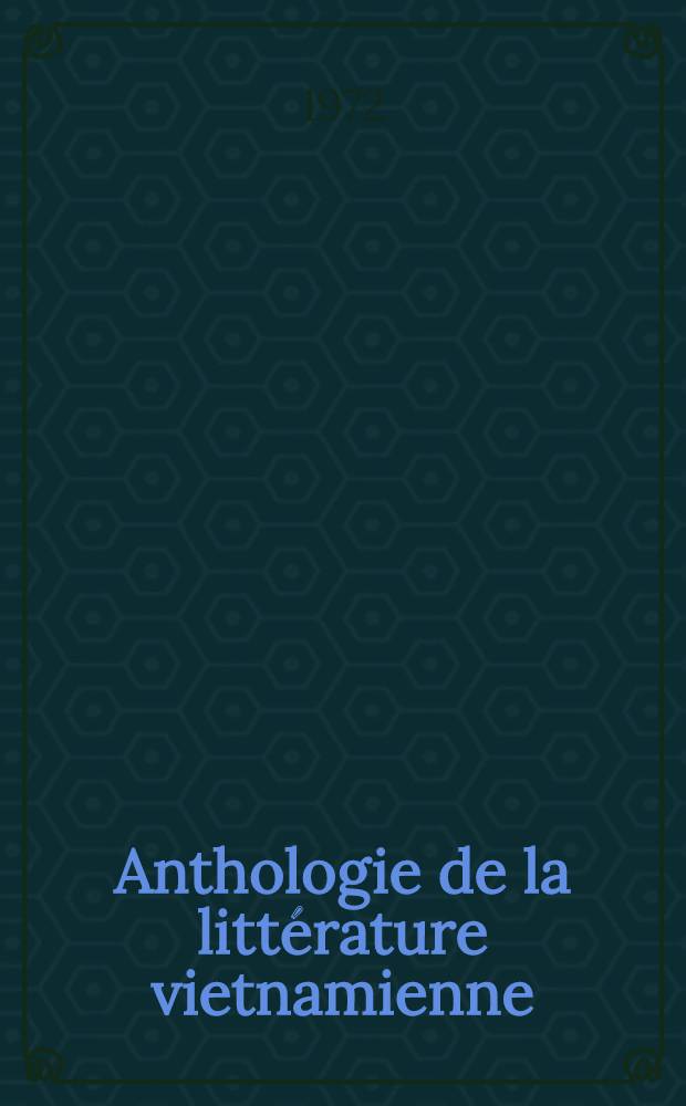 Anthologie de la littérature vietnamienne