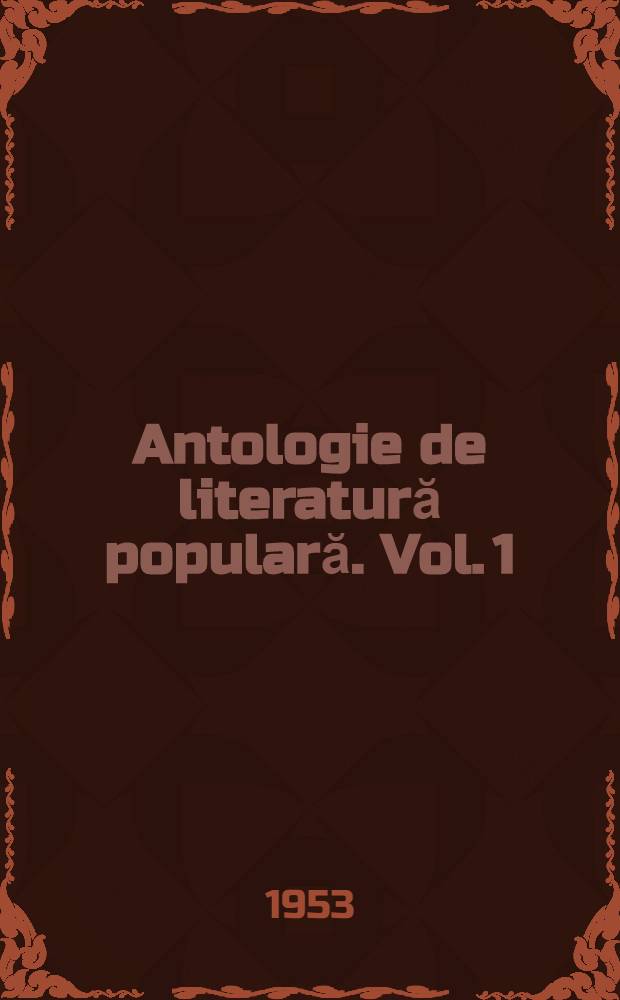 Antologie de literatură populară. Vol. 1 : Poezia
