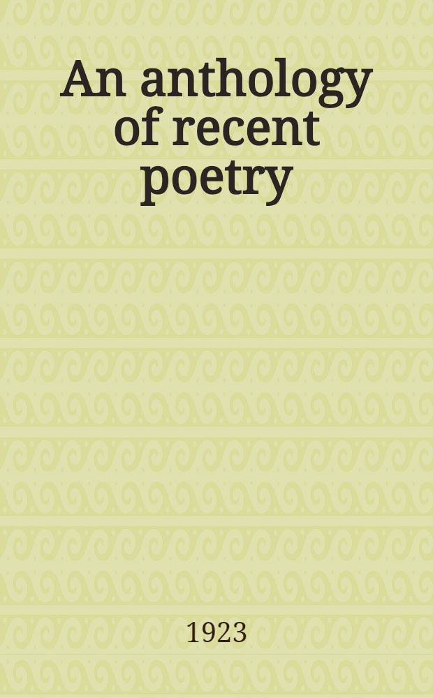 An anthology of recent poetry
