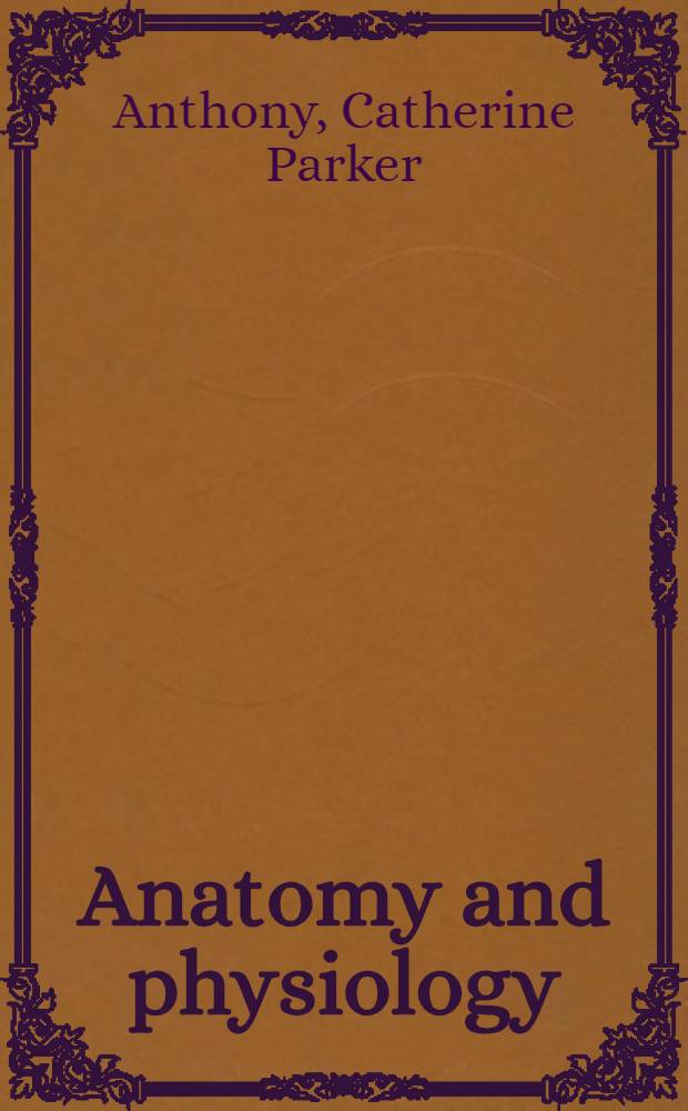 Anatomy and physiology : Laboratory manual