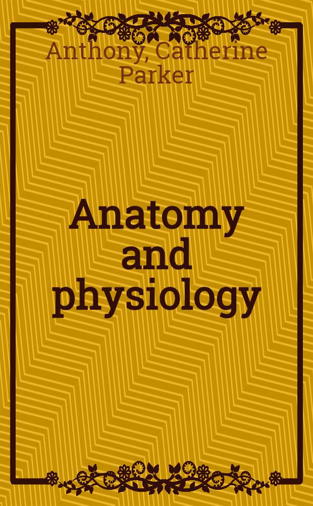 Anatomy and physiology : Laboratory manual