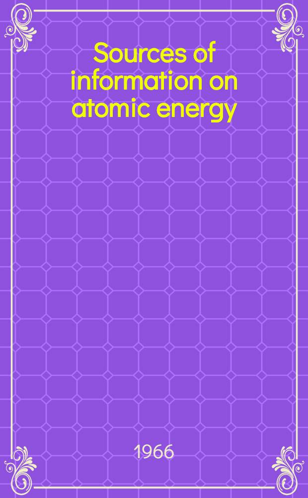 Sources of information on atomic energy