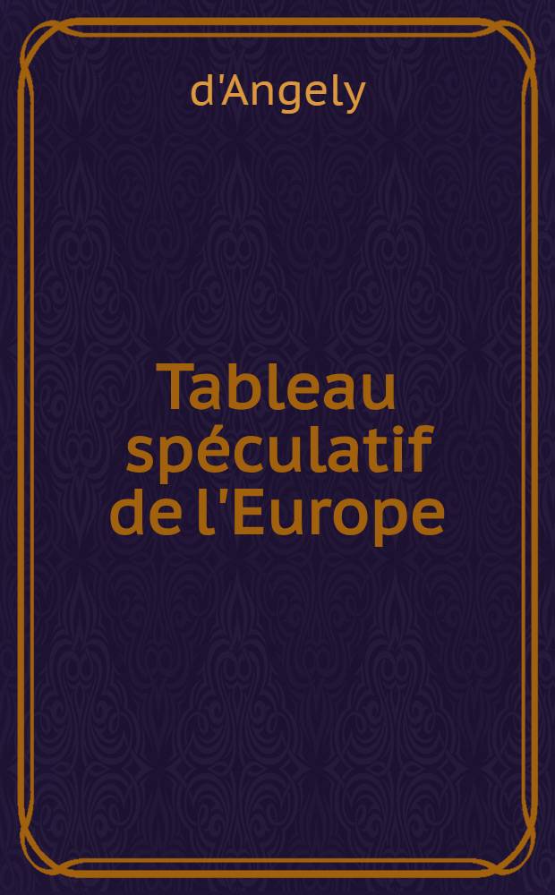 Tableau spéculatif de l'Europe