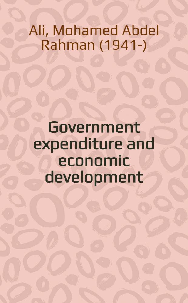 Government expenditure and economic development : A case study of the Sudan