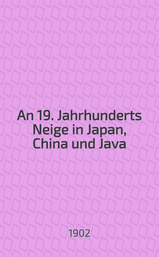 An 19. Jahrhunderts Neige in Japan, China und Java