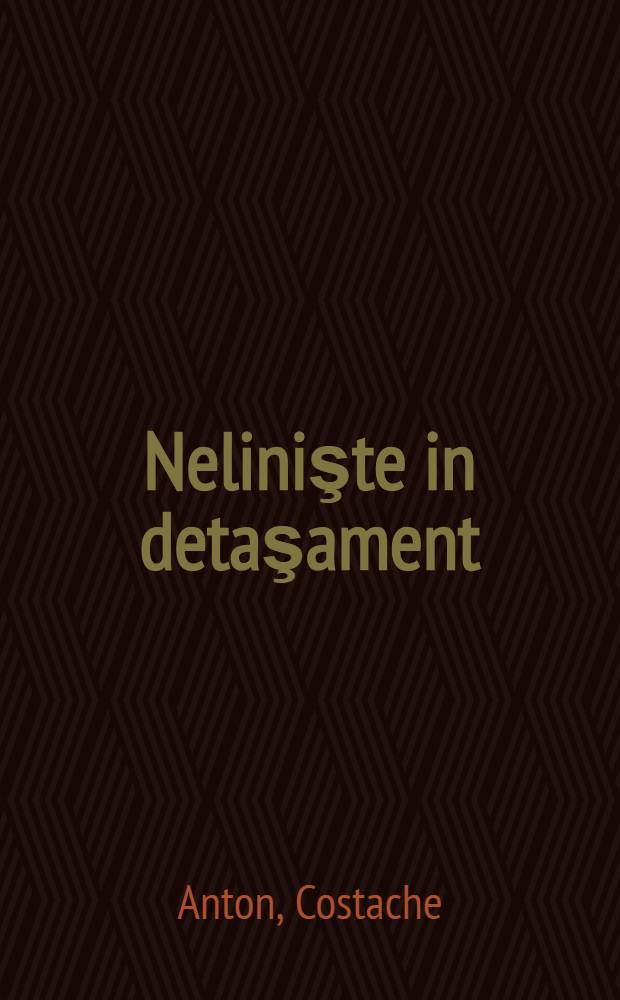 Nelinişte in detaşament : Povestiri