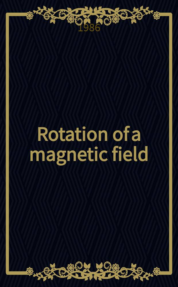 Rotation of a magnetic field