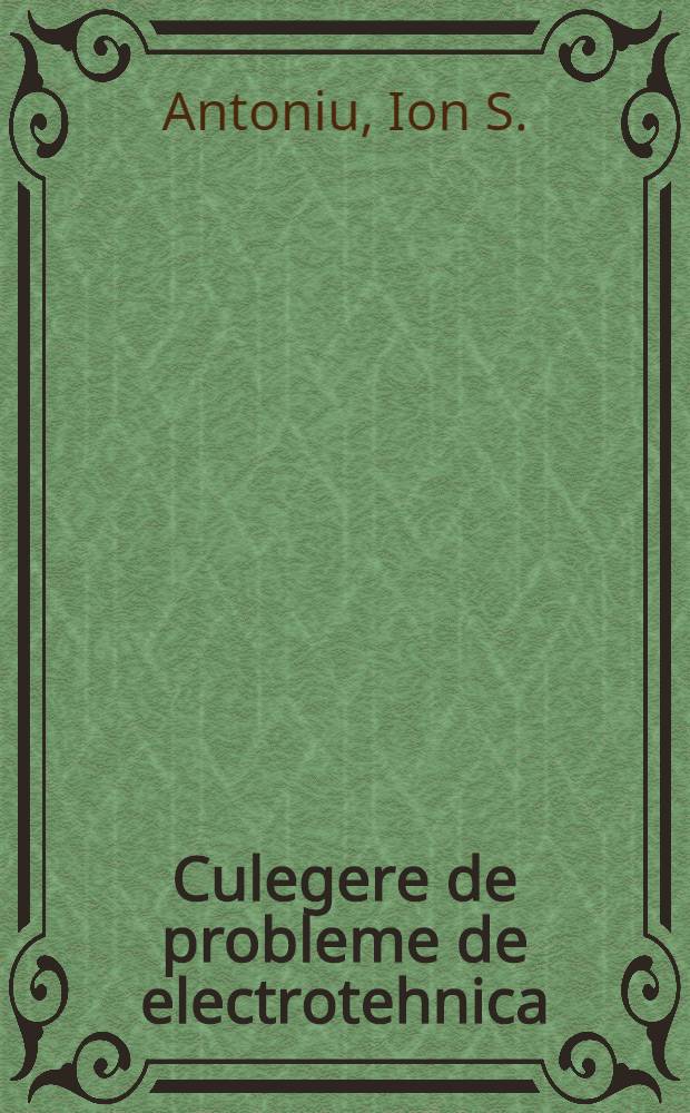Culegere de probleme de electrotehnica : Chestiuni speciale