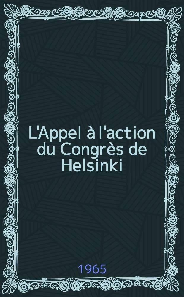 L'Appel à l'action du Congrès de Helsinki