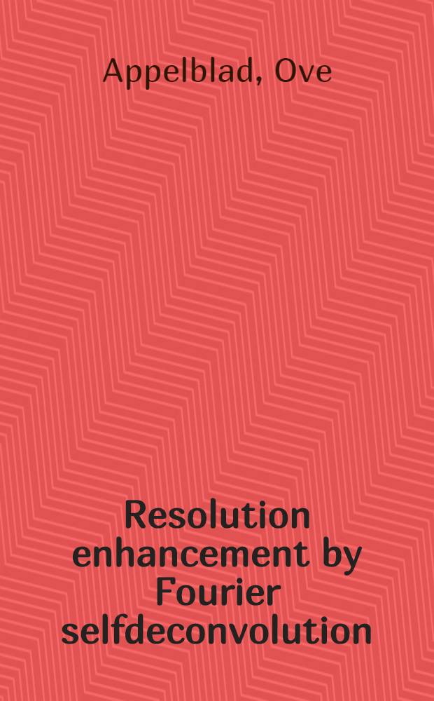 Resolution enhancement by Fourier selfdeconvolution