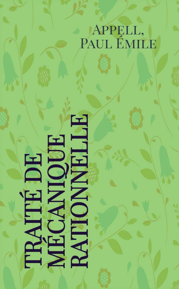 Traité de mécanique rationnelle