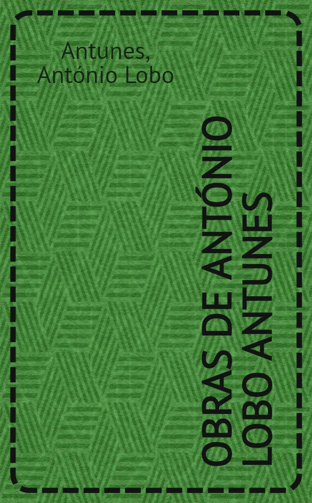 Obras de António Lobo Antunes