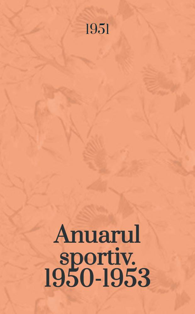 Anuarul sportiv. 1950-1953