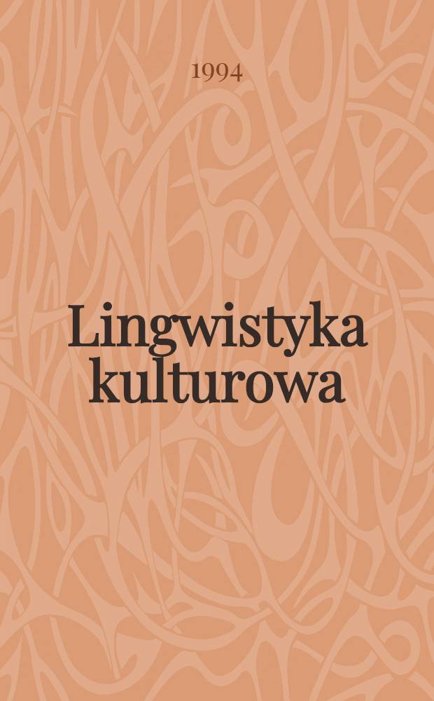 Lingwistyka kulturowa : Zarys problematyki