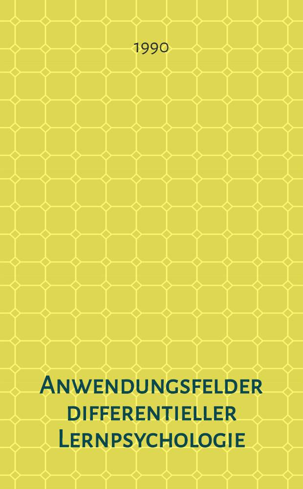 Anwendungsfelder differentieller Lernpsychologie