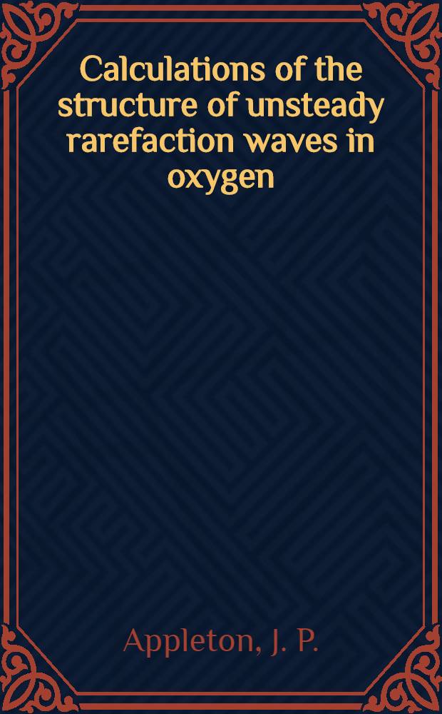 Calculations of the structure of unsteady rarefaction waves in oxygen/argon mixtures, allowing for vibrational relaxation