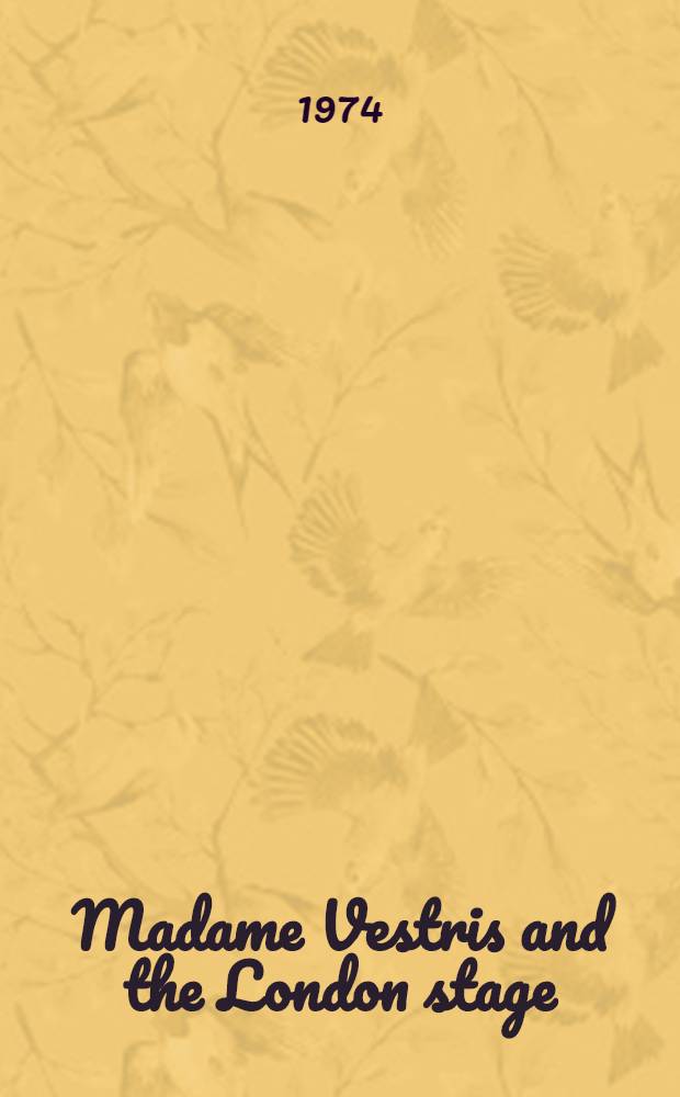 Madame Vestris and the London stage