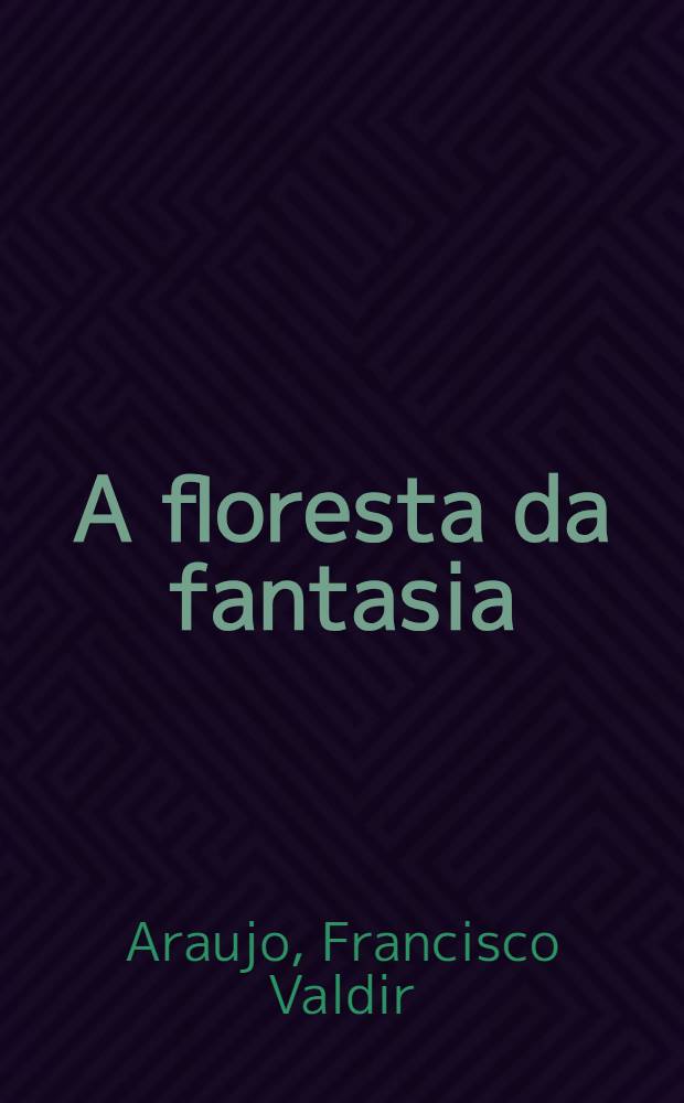 A floresta da fantasia