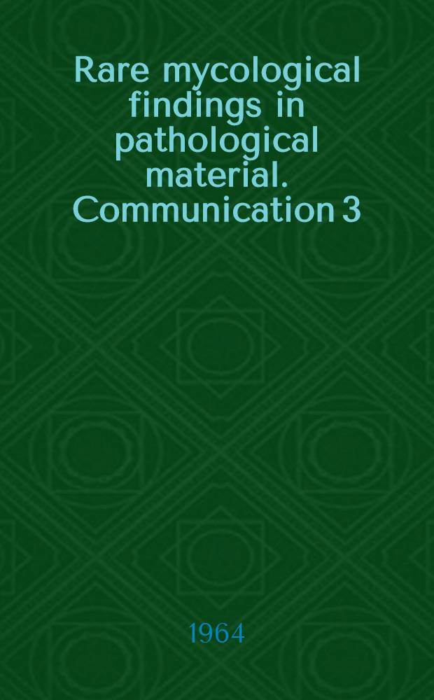 Rare mycological findings in pathological material. Communication 3 : Rare findings in generalized trichophytosis