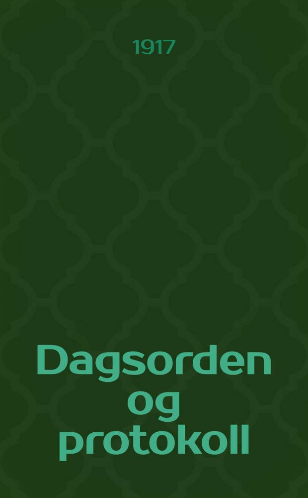 Dagsorden og protokoll