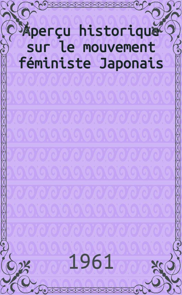 Aperçu historique sur le mouvement féministe Japonais