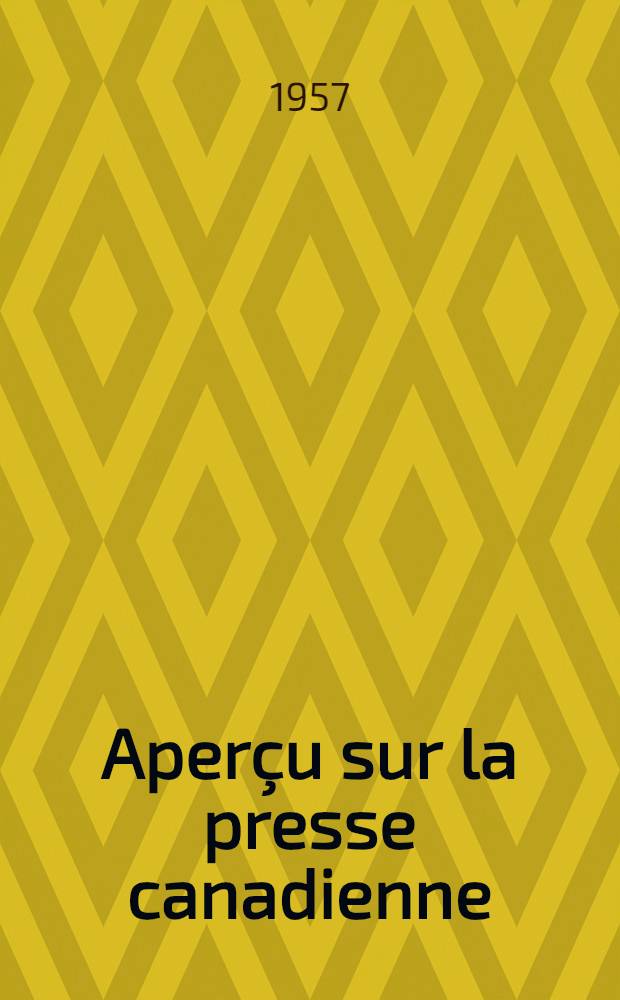 Aperçu sur la presse canadienne