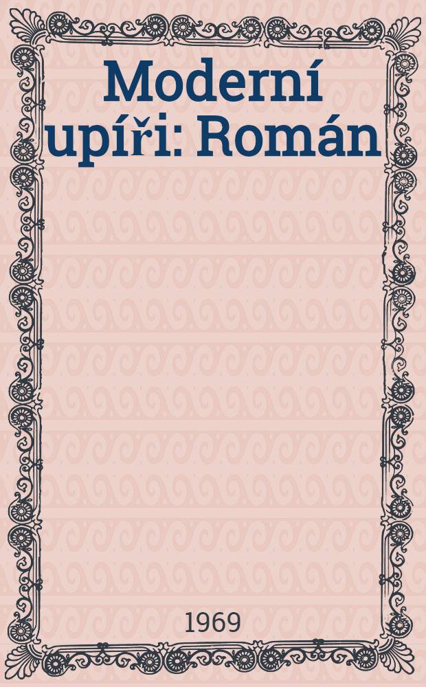 Moderní upíři : Román