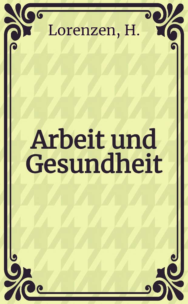 Arbeit und Gesundheit : Sozialmedizinische Schriftenreihe aus dem Gebiete des Bundesministeriums für Arbeit. H. 51 : Leibesübungen mit Körperbeschädigten