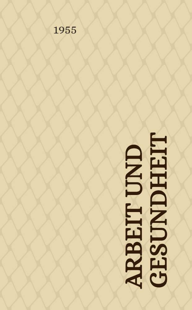 Arbeit und Gesundheit : Sozialmedizinische Schriftenreihe aus dem Gebiete des Bundesministeriums für Arbeit. H. 57 : Die zerebralen Herdstörungen bei Hinterhauptsverletzungen und ihre Beurteilung