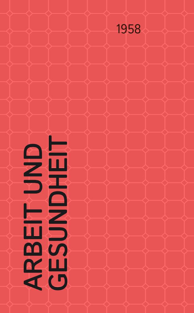 Arbeit und Gesundheit : Sozialmedizinische Schriftenreihe aus dem Gebiete des Bundesministeriums für Arbeit. H. 65 : Die Dystrophie