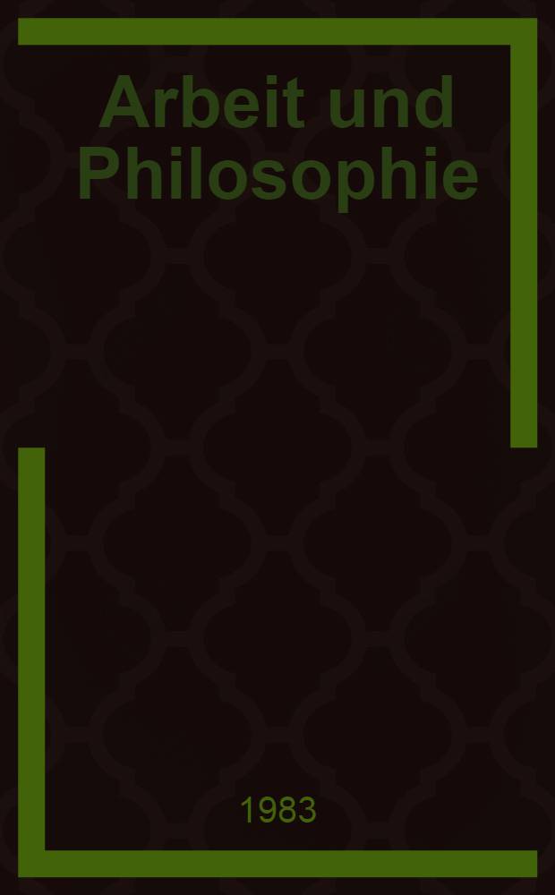 Arbeit und Philosophie