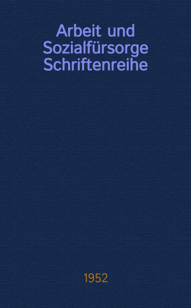 Arbeit und Sozialfürsorge Schriftenreihe