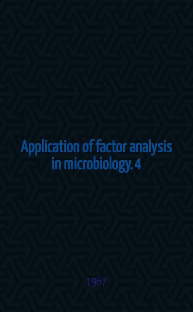 Application of factor analysis in microbiology. 4 : The value of geometric parameters in the numerical description of bacterial soil populations