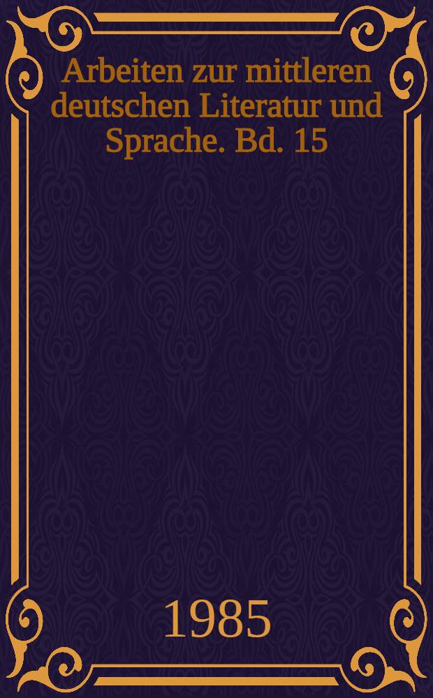 Arbeiten zur mittleren deutschen Literatur und Sprache. Bd. 15 : Der Poet der Moralität