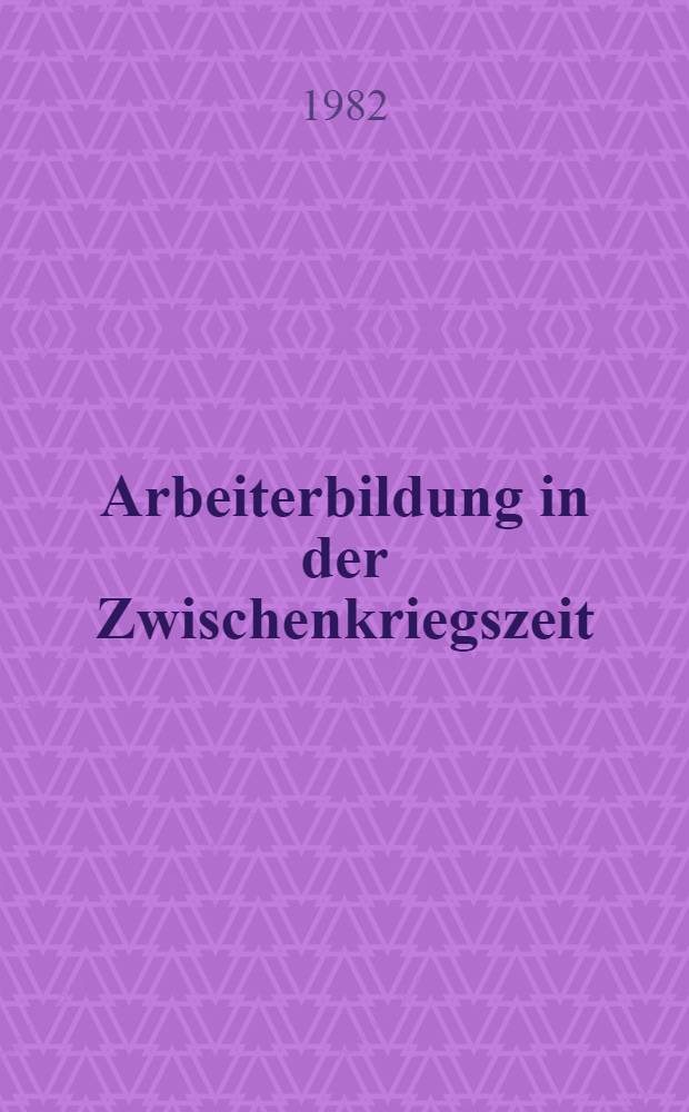Arbeiterbildung in der Zwischenkriegszeit : Otto Neurath - Gerd Arntz : Otto Neurath u. sein Gesellschafts- u. Wirtschaftsmuseum in Wien 1925-1934: Polit. Grafik von Gerd Arntz u. den Konstruktivisten : Ausstellungskatalog mit Forschungsteil