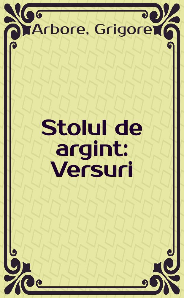 Stolul de argint : Versuri