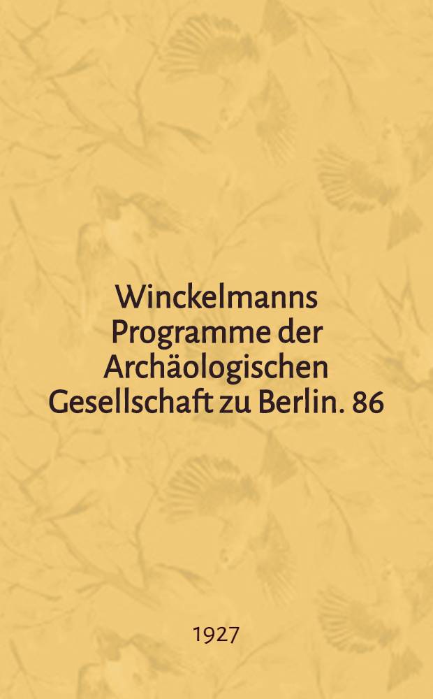 [Winckelmanns Programme der Arch&auml;ologischen Gesellschaft zu Berlin]. 86 : Zwei syrische Bildnisse r&ouml;mischer Zeit