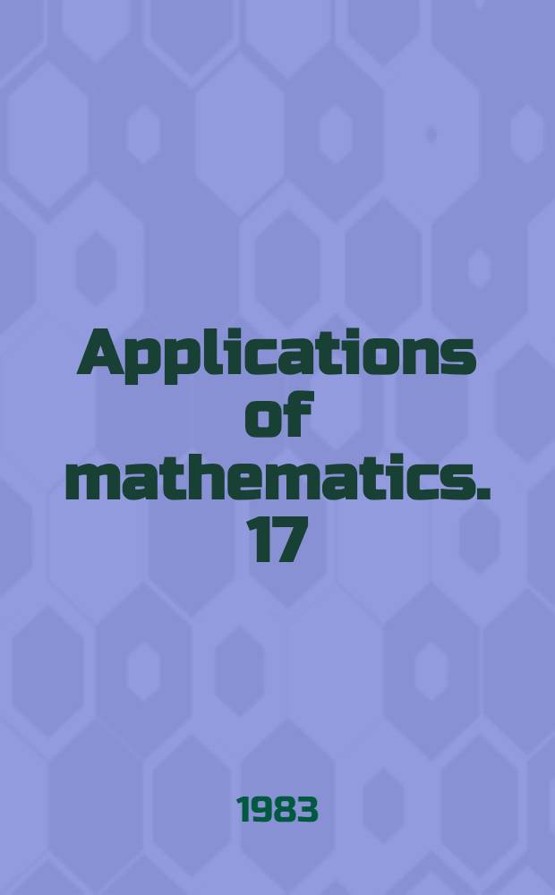 Applications of mathematics. 17 : Optimization-theory and applications