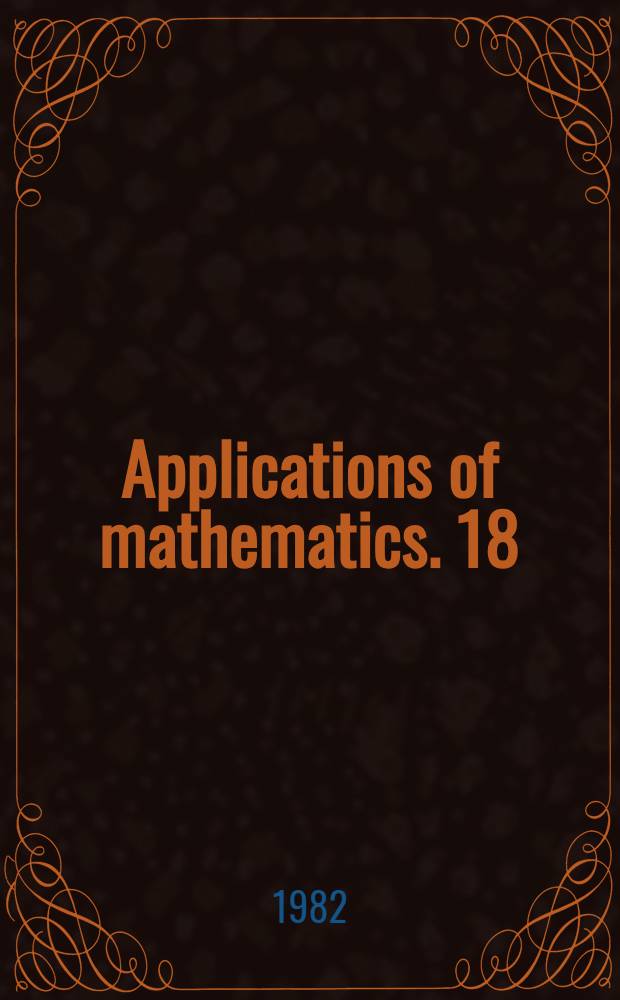 Applications of mathematics. 18 : Stochastic calculus and applications