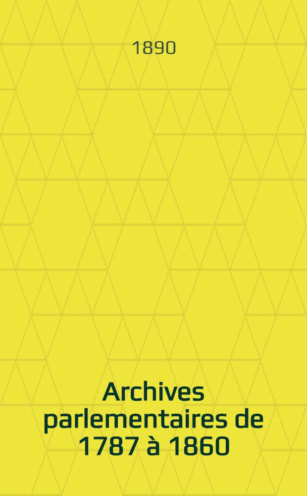 Archives parlementaires de 1787 à 1860 : Recueil complet des débats législatifs & politiques des Chambres françaises. T. 35 : [Assemblée nationale législative]