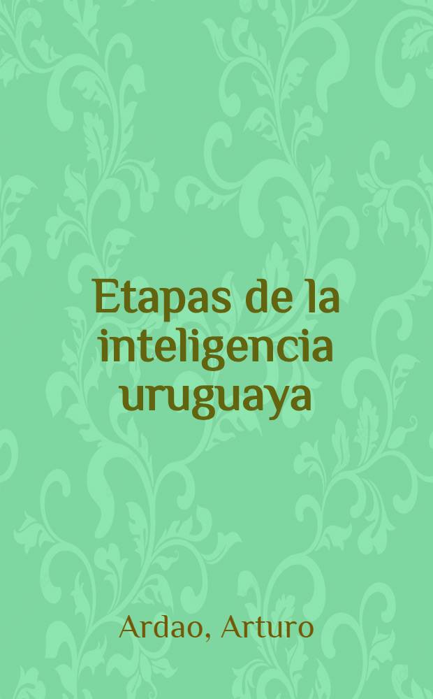 Etapas de la inteligencia uruguaya